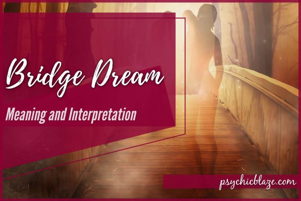 Bridge Dream Meaning and Interpretation Explained