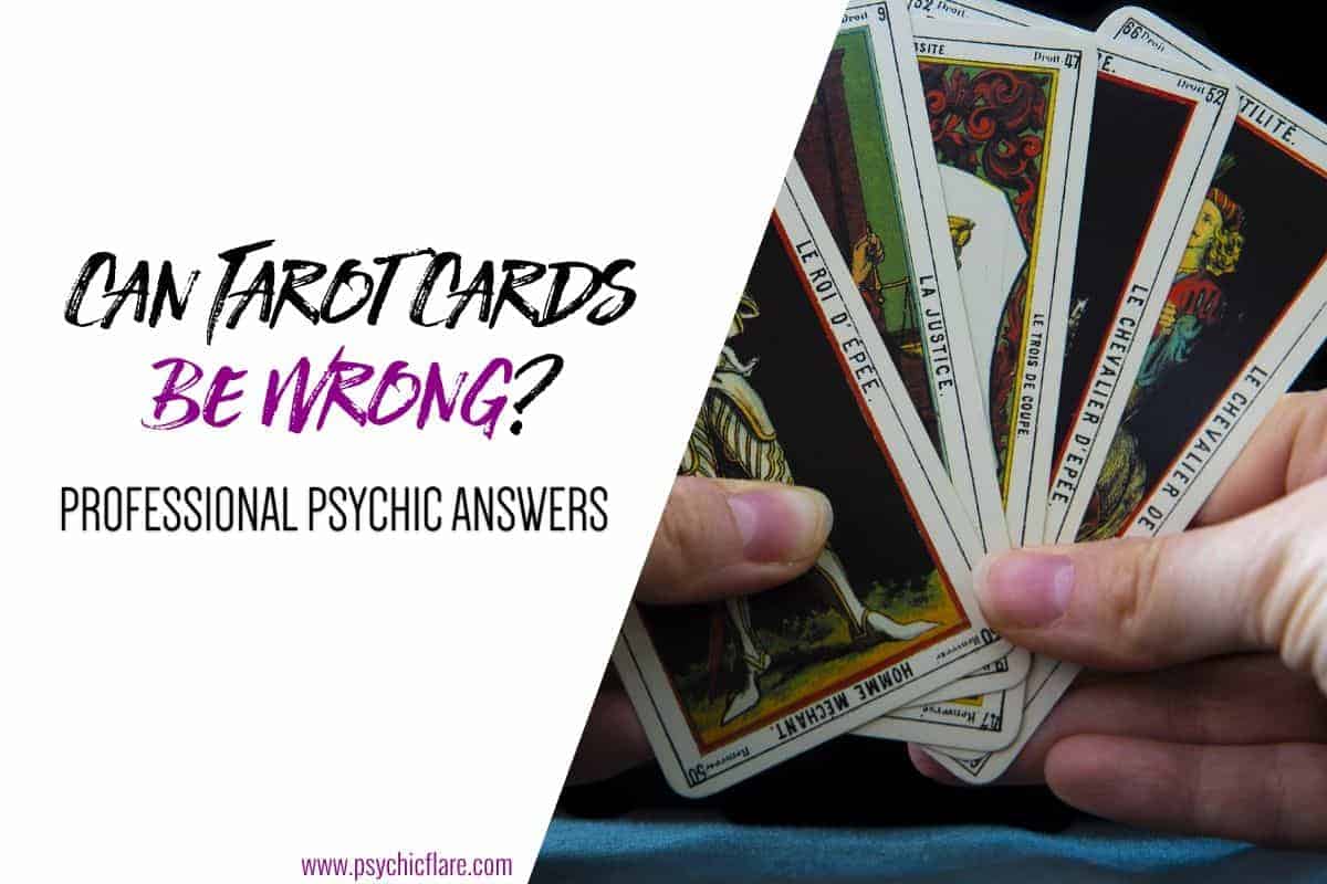 Can Tarot Cards Be Wrong_ Professional Psychic Answers
