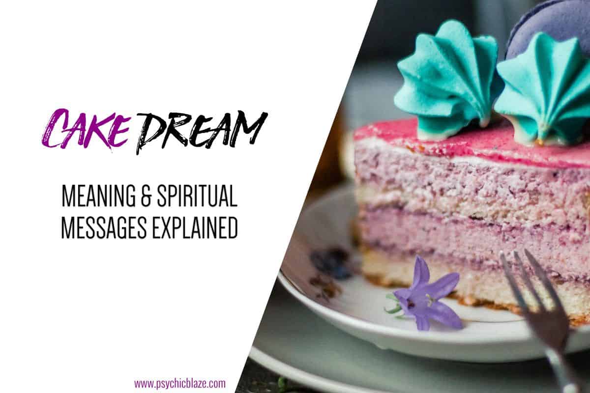 Cake Dream Meaning & Spiritual Messages Explained