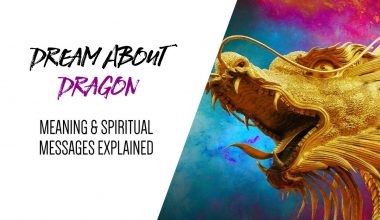 Dream About Dragon Meaning & Spiritual Messages Explained