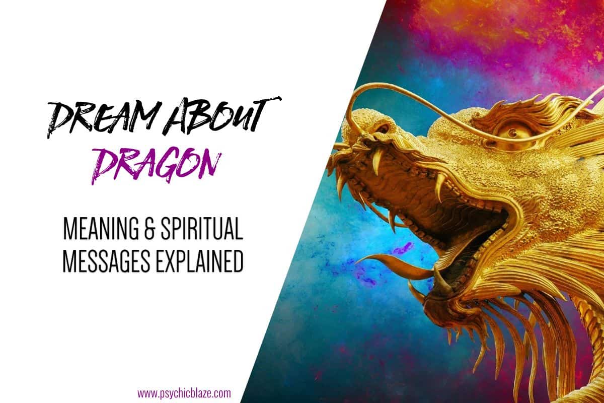 Dream About Dragon Meaning & Spiritual Messages Explained