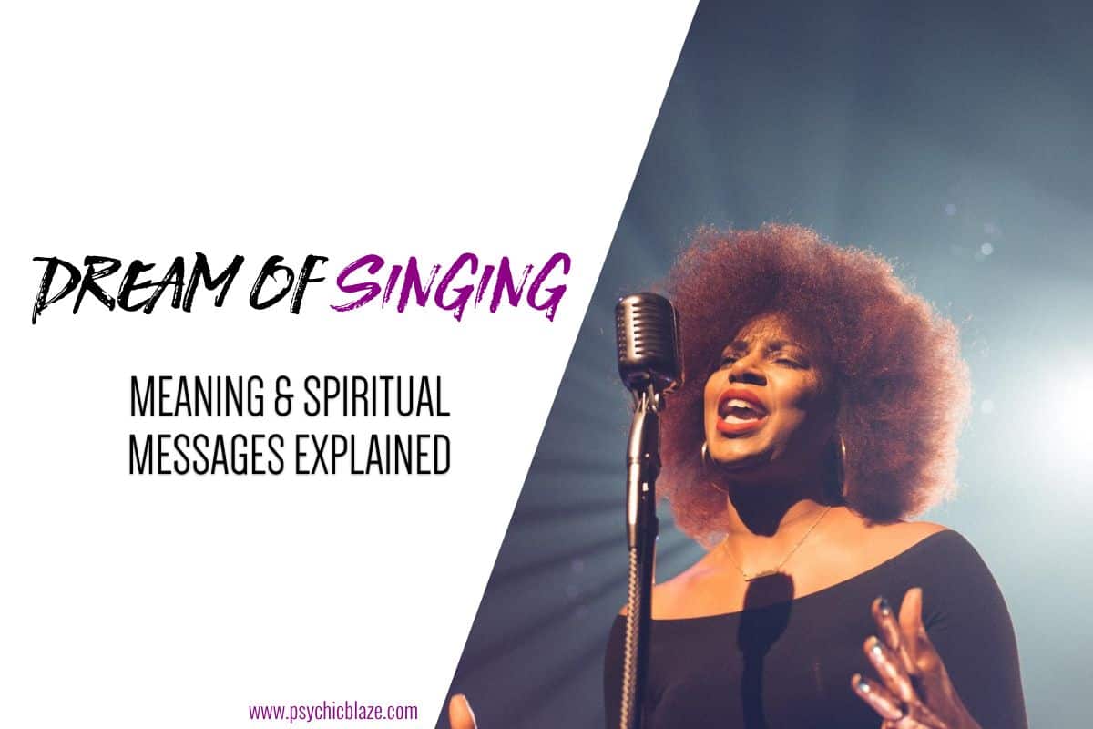Dream of Singing Meaning & Spiritual Messages Explained