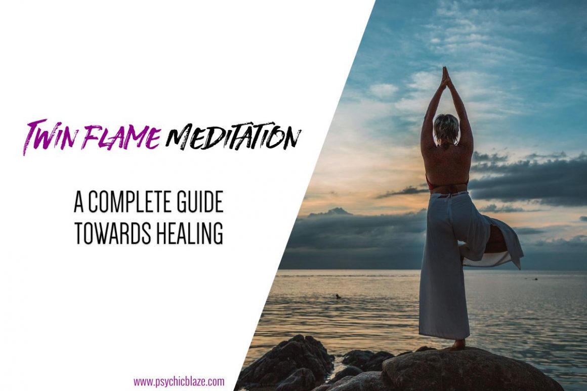 Twin Flame Meditation A Complete Guide Towards Healing