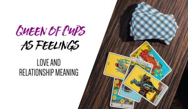Queen of Cups as Feelings Love and Relationship Meaning
