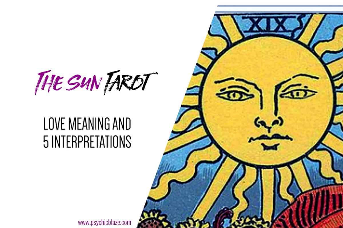 The Sun Tarot Love Meaning and 5 Interpretations