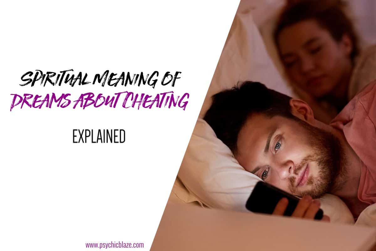 Spiritual Meaning of Dreams about Cheating Explained