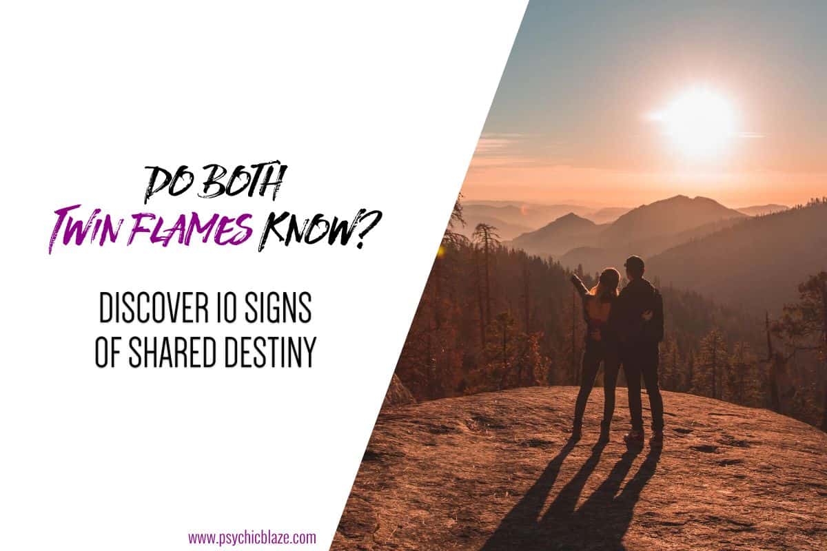 Do Both Twin Flames Know Discover 10 Signs of Shared Destiny