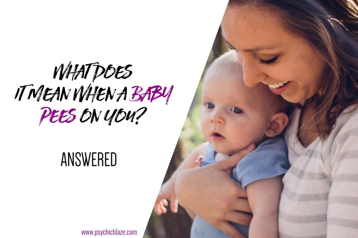 What Does It Mean When a Baby Pees on You Answered