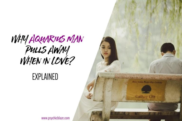Why Aquarius Man Pulls Away When in Love? #Explained