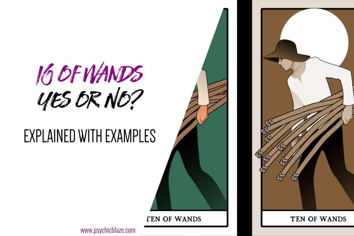 10 of Wands Yes or No Explained with Examples