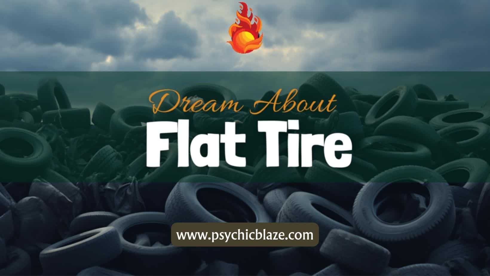 Dream about Flat Tire