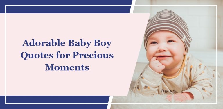 74 Adorable Baby Boy Quotes for Precious Moments
