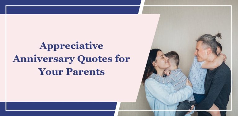 30+ Appreciative Anniversary Quotes for Your Parents