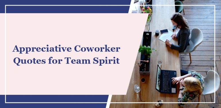 60+ Appreciative Coworker Quotes for Team Spirit