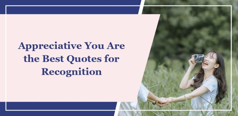 78 Appreciative ‘You Are the Best’ Quotes for Recognition