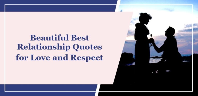 72 Beautiful Best Relationship Quotes for Love and Respect