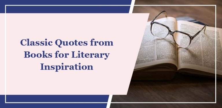 63 Classic Quotes from Books for Literary Inspiration