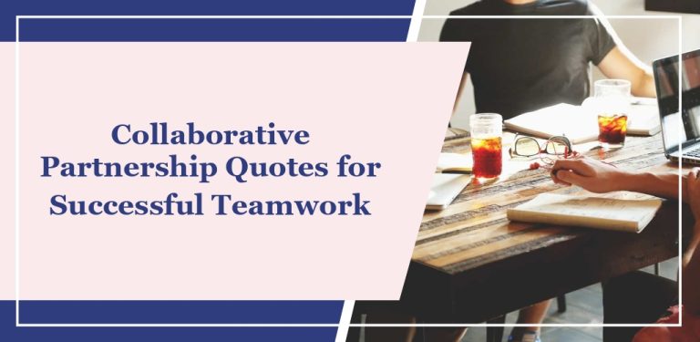 63 Collaborative Partnership Quotes for Successful Teamwork