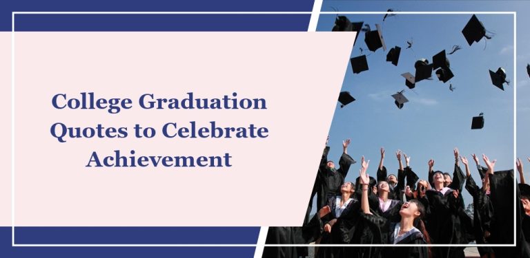 83 College Graduation Quotes to Celebrate Achievement