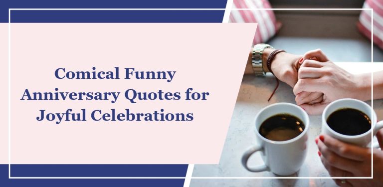 57 Comical Funny Anniversary Quotes for Joyful Celebrations