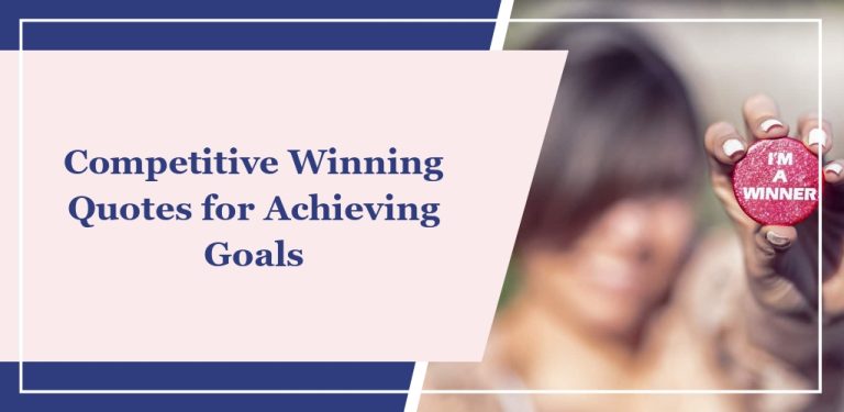 66 Competitive Winning Quotes for Achieving Goals