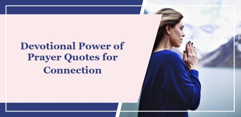 62 Devotional ‘Power of Prayer’ Quotes for Connection