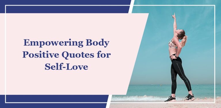 70+ Empowering Body Positive Quotes for Self-Love