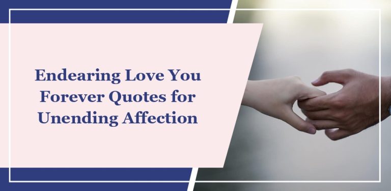 72 Endearing ‘Love You Forever’ Quotes for Unending Affection