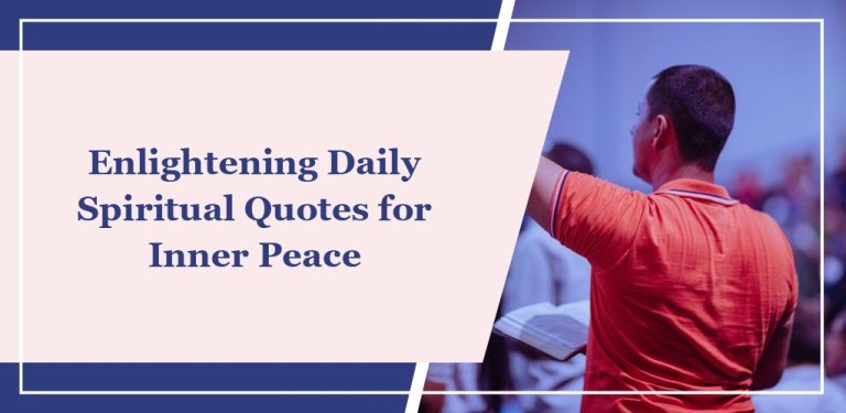 70+ Enlightening Daily Spiritual Quotes for Inner Peace