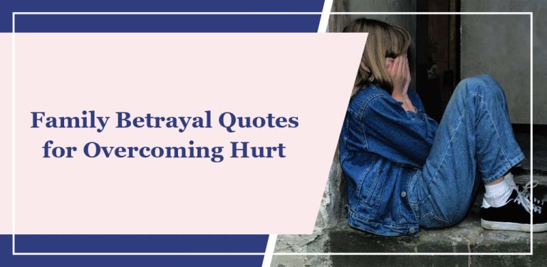 60+ Family Betrayal Quotes for Overcoming Hurt