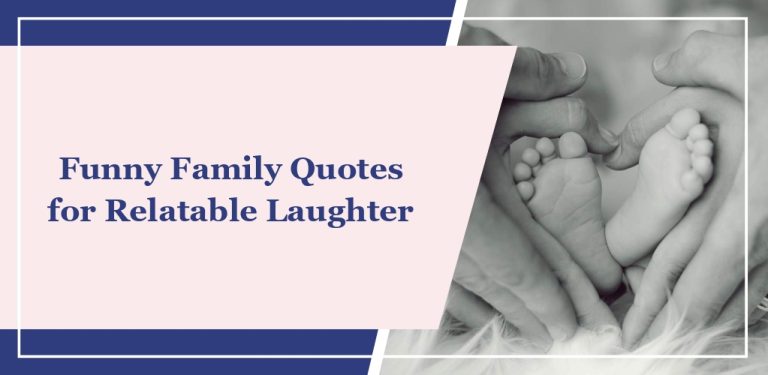50 Funny Family Quotes for Relatable Laughter