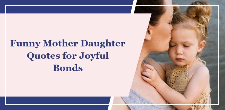 70+ Funny Mother Daughter Quotes for Joyful Bonds
