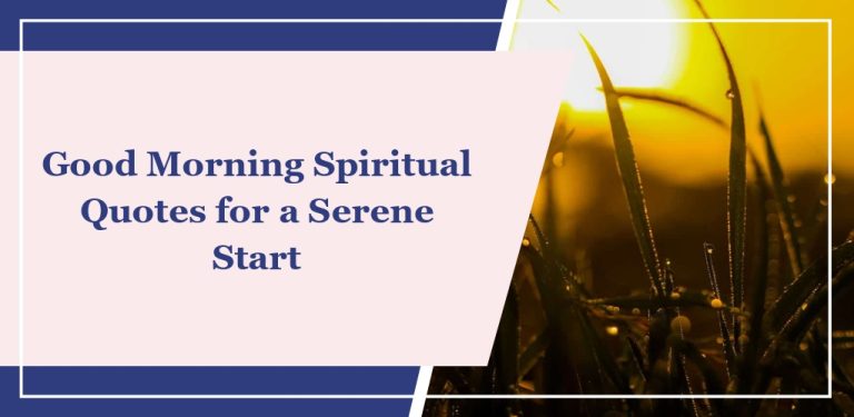 60 Good Morning Spiritual Quotes for a Serene Start
