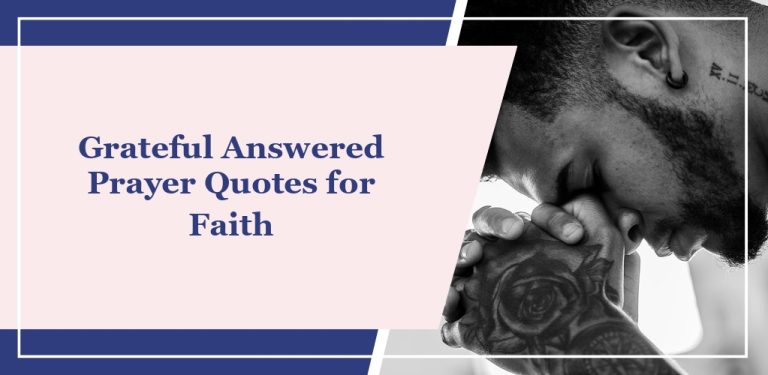 100 Grateful Answered Prayer Quotes for Faith
