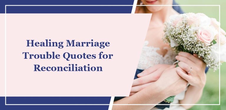 73 Healing ‘Marriage Trouble’ Quotes for Reconciliation