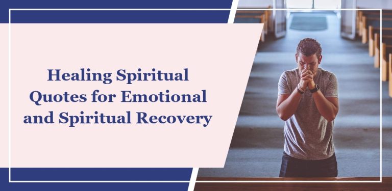 62 Healing Spiritual Quotes for Emotional and Spiritual Recovery