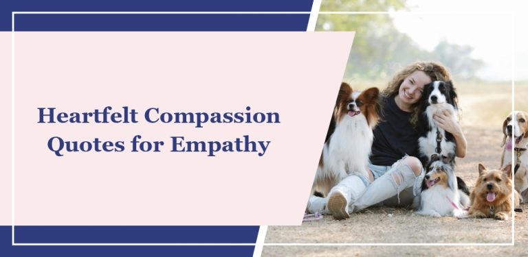 56 Heartfelt Compassion Quotes for Empathy