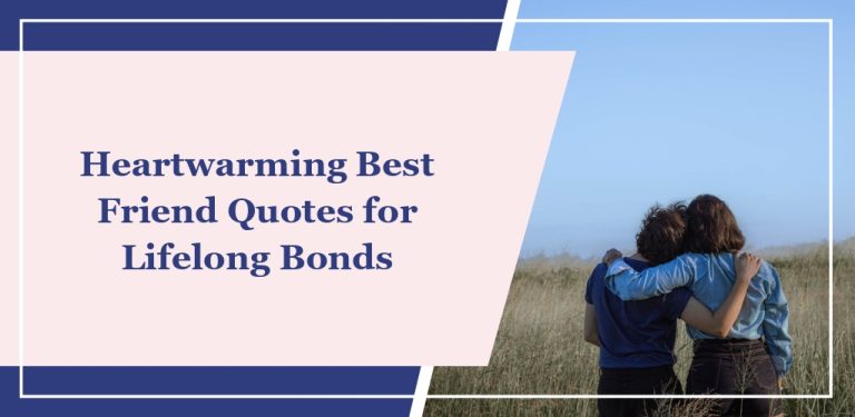 60+ Heartwarming Best Friend Quotes for Lifelong Bonds