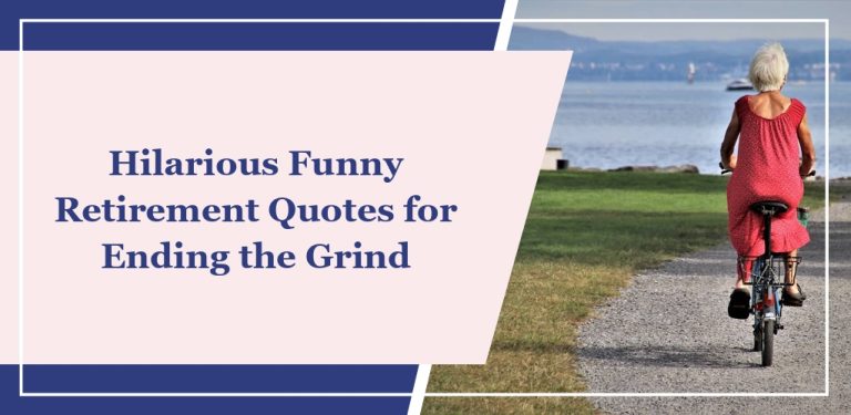 54 Hilarious Funny Retirement Quotes for Ending the Grind