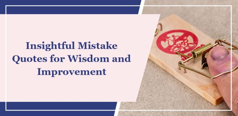 60 Insightful Mistake Quotes for Wisdom and Improvement