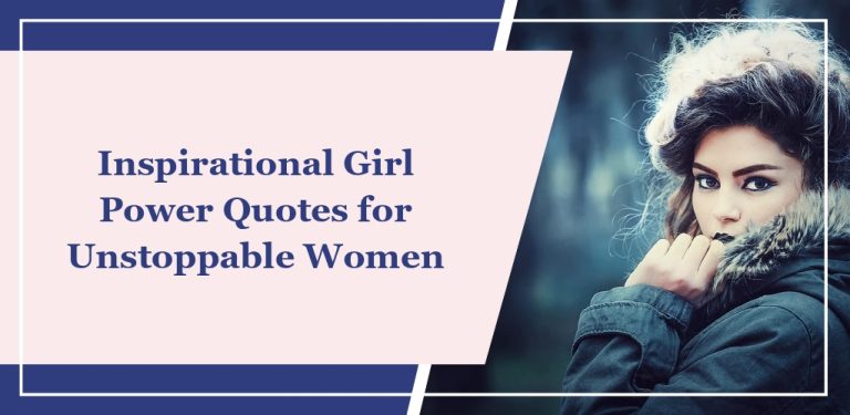 64 Inspirational Girl Power Quotes for Unstoppable Women