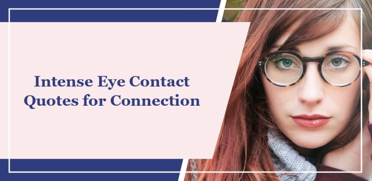82 Intense Eye Contact Quotes for Connection