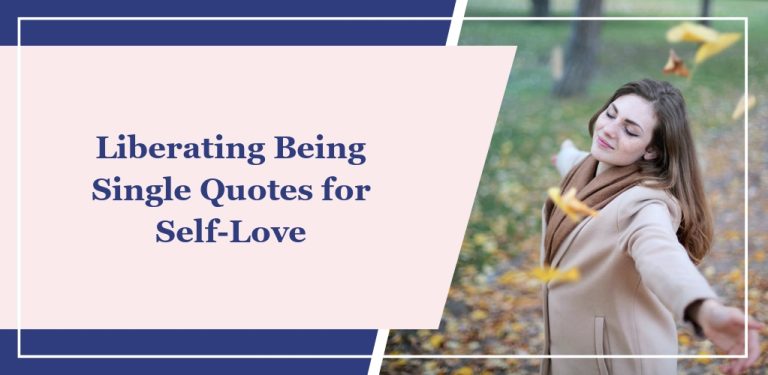 64 Liberating Being Single Quotes for Self-Love