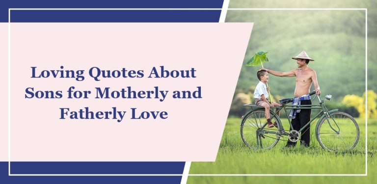 74 Loving Quotes About Sons for Motherly and Fatherly Love