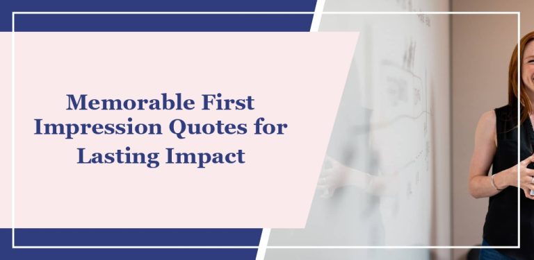 75 Memorable ‘First Impression’ Quotes for Lasting Impact