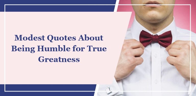74 Modest Quotes About Being Humble for True Greatness
