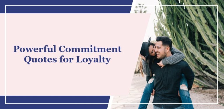 79 Powerful Commitment Quotes for Loyalty