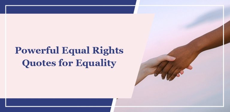 55 Powerful Equal Rights Quotes for Equality