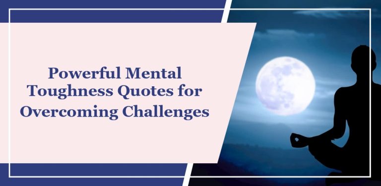 80 Powerful Mental Toughness Quotes for Overcoming Challenges