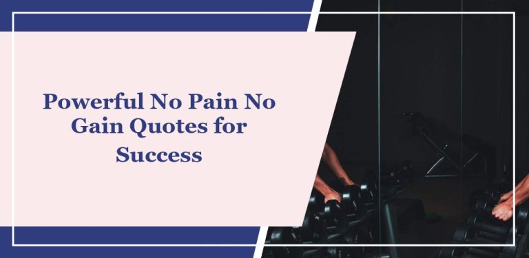 55 Powerful ‘No Pain No Gain’ Quotes for Success